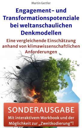 Buch: Engagement- und Transformationspotenziale bei weltanschaulichen Denkmodellen Buch: Engagement- und Transformationspotenziale bei weltanschaulichen Denkmodellen